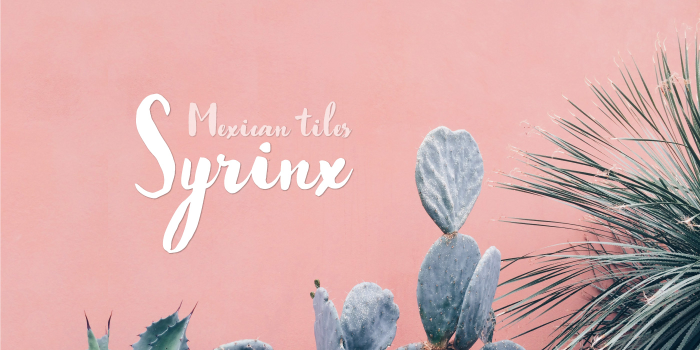 Mexican tiles Syrinx